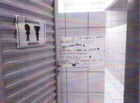 Banheiro único para meninos e meninas recebeu denúncia e caso está com o MP