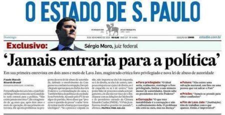Sergio Moro afirmou, anteriormente, que “jamais” entraria na política