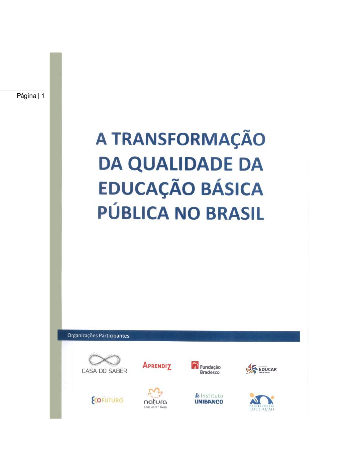 A transformação da qualidade da educação básica pública no Brasil