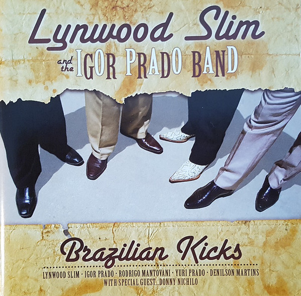 Igor Prado Band & Lynwood Slim