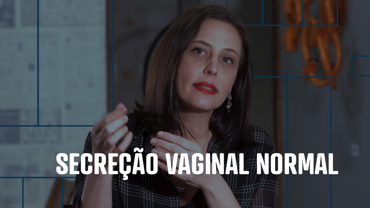 Secreção vaginal: quais são os tipos e o que eles indicam