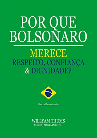 Livro que explica porque Bolsonaro merece confiança é ‘pegadinha’