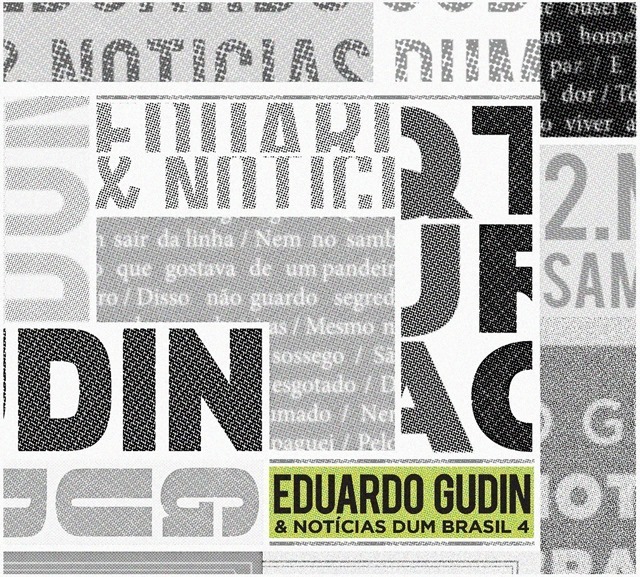 Capa do álbum “Eduardo Gudin & Notícias Dum Brasil 4”