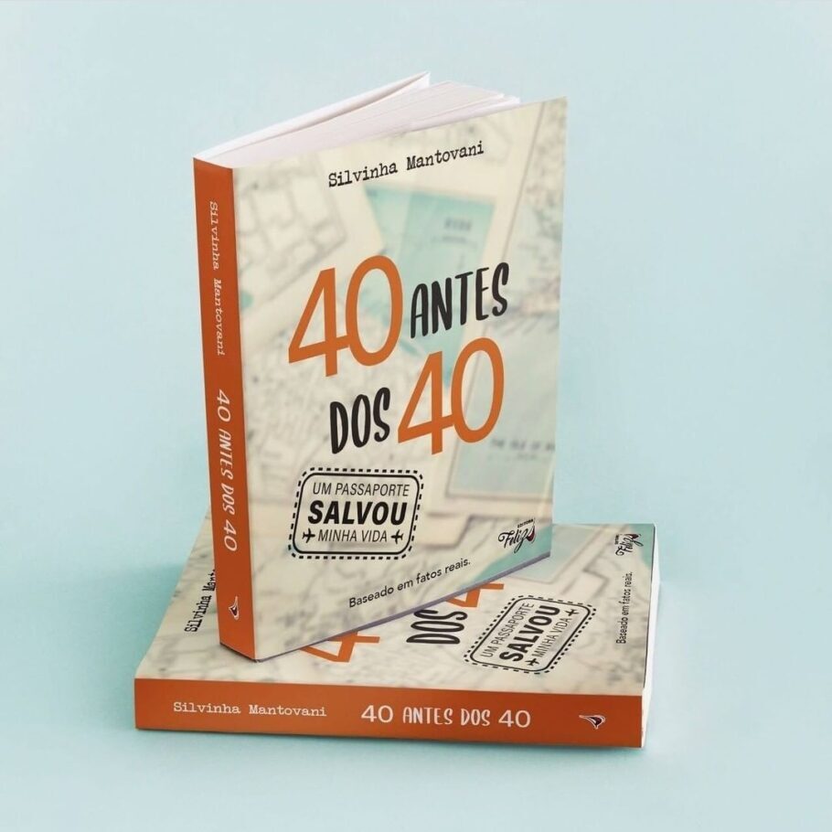 O livro “40 antes dos 40 – Um passaporte salvou minha vida” será lançado no Brasil no dia 7 de março