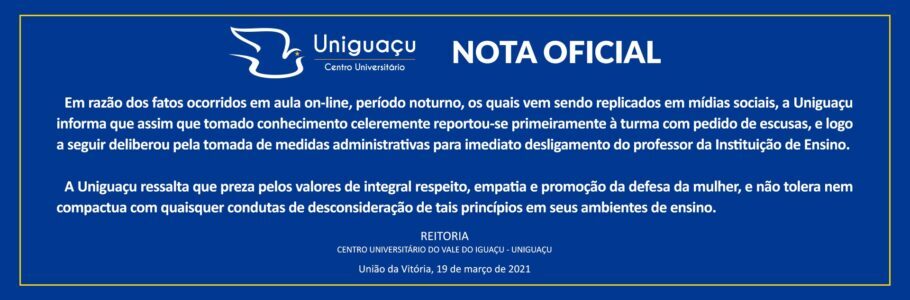 Em nota, Uniguaçu, de União da Vitória, lamentou o ocorrido na aula