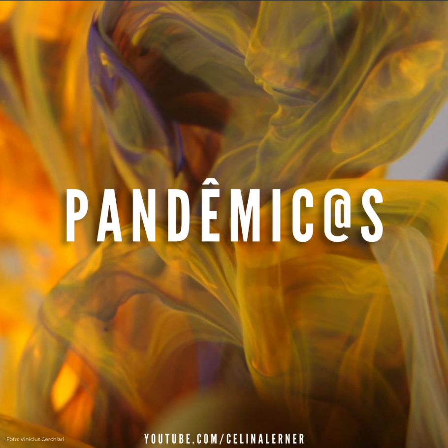 Os artistas contam sobre as mudanças trazidas pela pandemia desde a parada das atividades presenciais às criativas soluções digitais. Foto: Divulgação Pandemic@s.