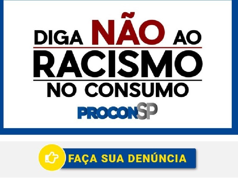  Procon-SP cria canal para receber denúncias de racismo no comércio