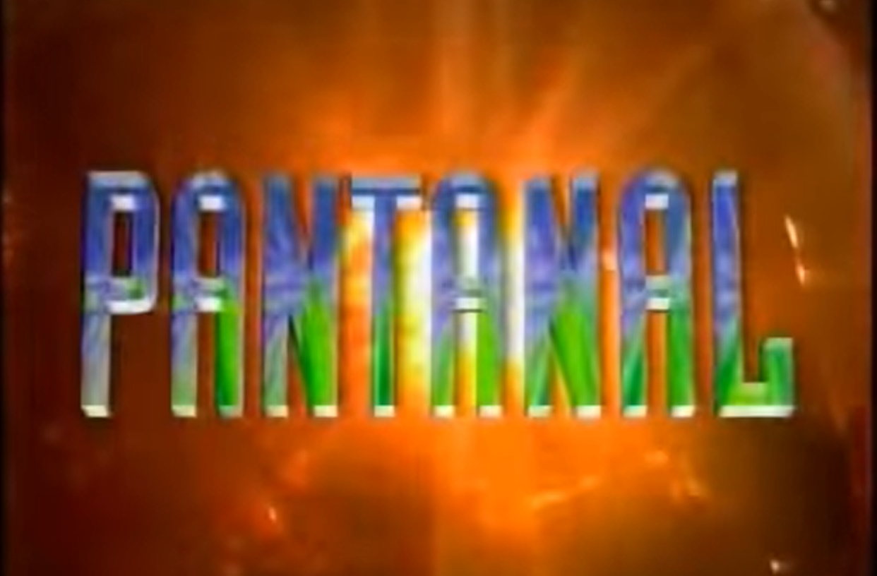 Abertura da primeira versão de “Pantanal”