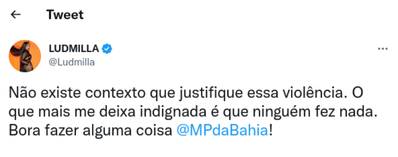 Ludmilla usa o Twitter para cobrar um posicionamento do Ministério Público da Bahia sobre o caso