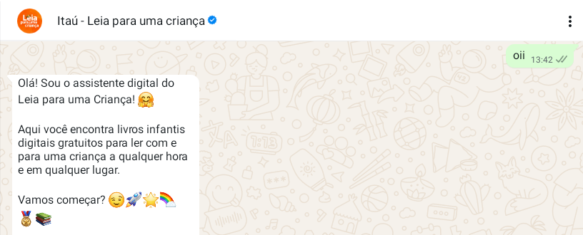 Basta enviar uma mensagem para o número e seguir as instruções