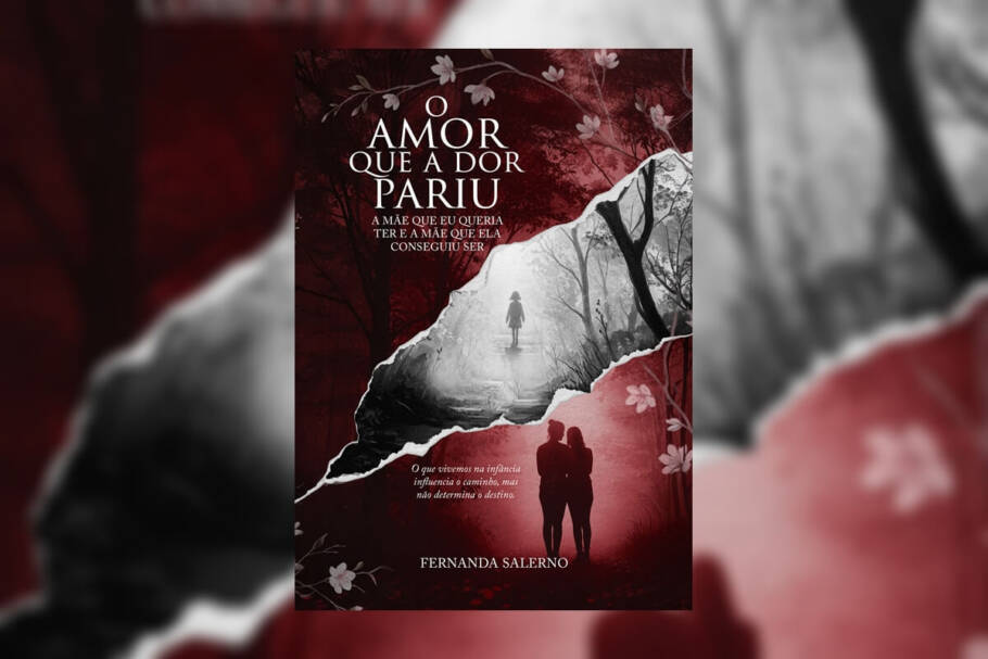 “O amor que a dor pariu” é uma leitura sensível sobre relações, feridas emocionais e caminhos de cura (Imagem: Reprodução digital | Fernanda Salerno)