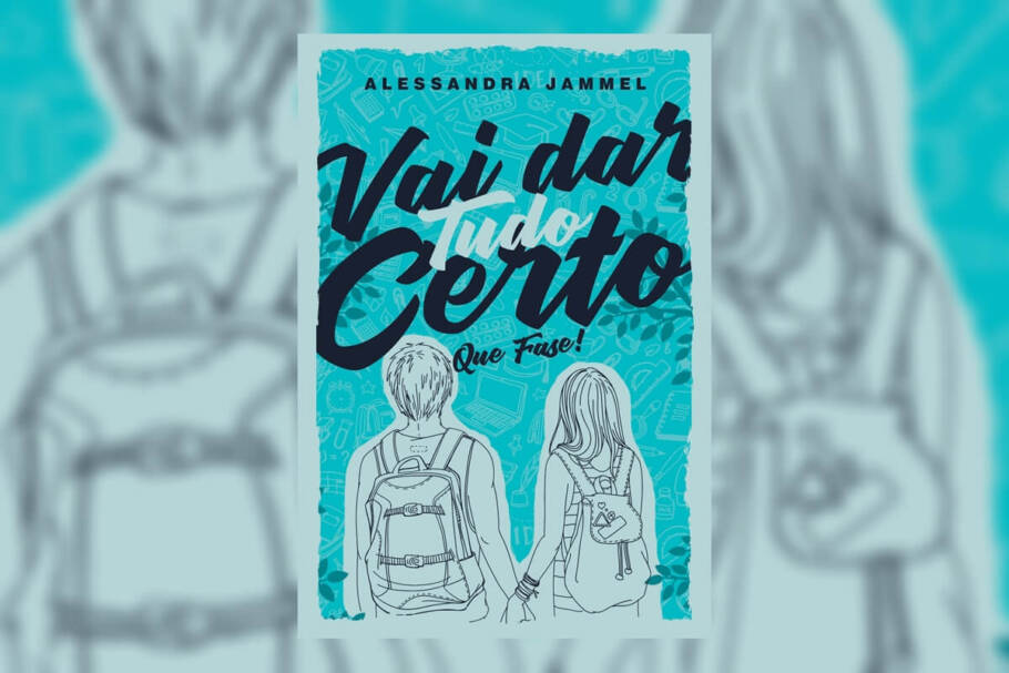 O livro “Vai dar tudo certo: que fase!” mergulha nas dores, dúvidas e descobertas da adolescência com muita sensibilidade e identificação (Imagem: Reprodução digital | Lura Editorial)