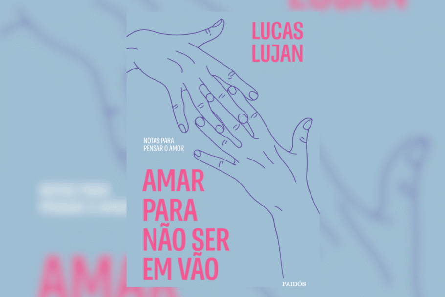 “Amar para não ser em vão” propõe uma reflexão sobre como os vínculos afetivos influenciam quem nos tornamos (Imagem: Reprodução digital | Editora Paidós)