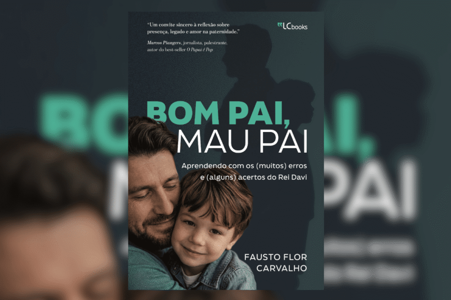 “Bom pai, mau pai” ensina que nunca é tarde para rever atitudes, fortalecer vínculos com os filhos e construir uma paternidade baseada em propósito e aprendizado (Imagem: Reprodução digital | Editora LC Books)