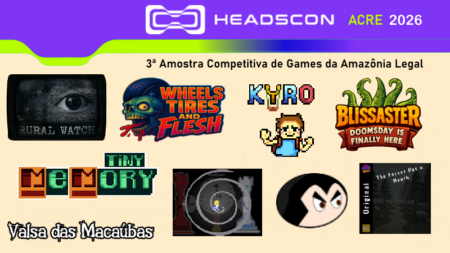Jogos apresentados durante a Headscon Acre 2026, com projetos de diferentes estados da Amazônia Legal.